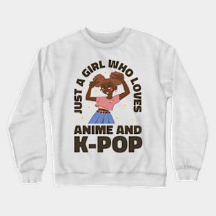 Anime & K-Pop Admirer Crewneck Sweatshirt